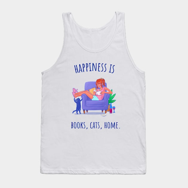 Happiness is Books, Cats, Home - Illustrated Tank Top by intromerch